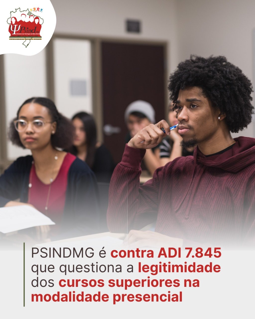 PSINDMG é contra ADI 7.845 que questiona a legitimidade dos cursos superiores na modalidade presencial